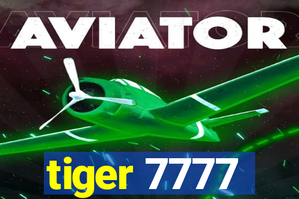 tiger 7777